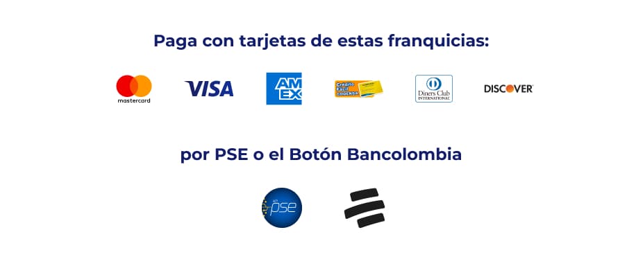Paga con tarjetas Mastercard, Visa, American Express, Diners y Discover, por PSE o el Botón Bancolombia